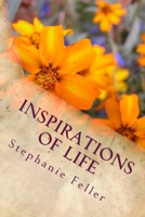 Inspirations of Life: Poetry for Relaxation 153364201X Book Cover
