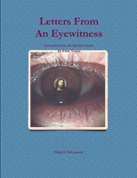 Letters From An Eyewitness 1304345866 Book Cover