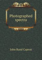 Photographed Spectra 1141124548 Book Cover