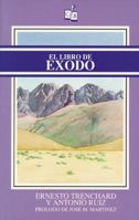Libro de Exodo, El: Book of Exodus, The 0825417503 Book Cover