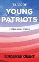 Tales of Young Patriots B0CN4YZBNS Book Cover