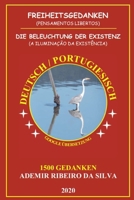 FREIHEITSGEDANKEN: DIE BELEUCHTUNG DER EXISTENZ (German Edition) B08HTBB6MP Book Cover