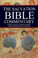 The Salvation Bible Commentary: Parallel Commentary on Hundreds of Scriptures Commonly Misinterpreted in Our Modern Day 1729344763 Book Cover