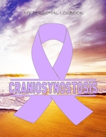 My Personal Logbook: Craniosynostosis - The BIG Pain Diary Manager, Huge 8,5x11, 120 Full Question Pages, Pain Level, Activity, Space for Notes - with the right Awareness Ribbon Color 1089415796 Book Cover