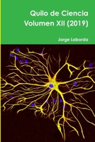 Quilo de Ciencia Volumen XII (2019) 0244548994 Book Cover