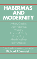 Habermas and Modernity (Studies in Contemporary German Social Thought) 0262521024 Book Cover