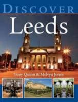 Discover Leeds 1847463355 Book Cover