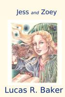 Jess and Zoey 1470024802 Book Cover