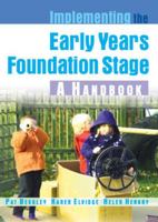 Implementing the Early Years Foundation Stage: A Handbook 0335236154 Book Cover