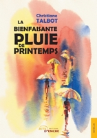 La Bienfaisante Pluie de printemps (French Edition) 2355231060 Book Cover