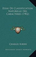 Essai De Classification Naturelle Des Caracteres (1902) 1168414881 Book Cover