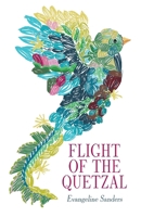 Flight of the Quetzal B0CMS9RJ76 Book Cover