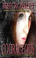 Courageous 1927621461 Book Cover