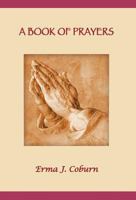 A Book of Prayers 1462048978 Book Cover