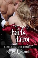 The Earl's Error: A marriage in trouble 1943407215 Book Cover