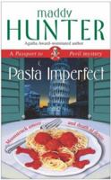 Pasta Imperfect: A Passport to Peril Mystery 1416598820 Book Cover