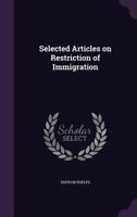 Selected Articles on Restriction of Immigration 134107868X Book Cover