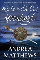 Ride with the Moonlight 1733337520 Book Cover