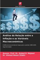 Análise da Relação entre a Inflação e as Variáveis Macroeconómicas (Portuguese Edition) 620887128X Book Cover
