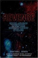 Revenge: The Real Life Story of Star Wars: Episode III - Revenge of the Sith 0595429238 Book Cover