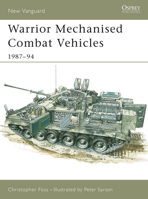 Warrior Mechanised Combat Vehicle 1987-94 (New Vanguard) 1855323796 Book Cover