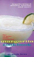 The El Paso Chile Company Margarita Cookbook 0688168264 Book Cover