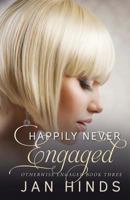 Happily Never Engaged 1976596092 Book Cover