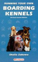 Running your own boarding kennels 0749405953 Book Cover