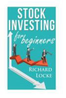 Stock Investing for Beginners: How to Start Investing 1544050690 Book Cover