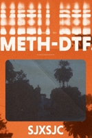 Meth-DTF. 1088091989 Book Cover