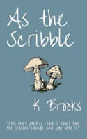 As The Scribble B0GFPS9X8R Book Cover