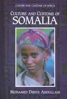 Culture and Customs of Somalia (Culture and Customs of Africa) 0313313334 Book Cover