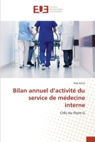 Bilan annuel d’activité du service de médecine interne: CHU du Point G 6203419230 Book Cover