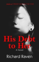 His Debt to Her B0GHF7H4XB Book Cover