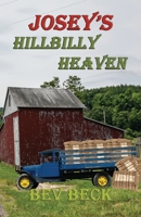 Josey's Hillbilly Heaven 1648830927 Book Cover