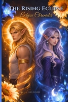 The Rising Eclipse: Eclipse Chronicles B0H4Q5JG89 Book Cover