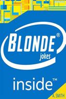 Funny Blonde Jokes (Best Blonde Jokes, Dirty Jokes, Jokes for Adults,) 1975711270 Book Cover
