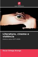 Literatura, cinema e violência (Portuguese Edition) 6207835778 Book Cover