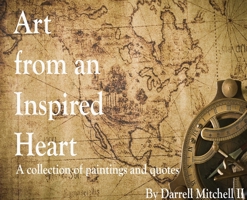 Art from an Inspired Heart B0CR1WP3YB Book Cover