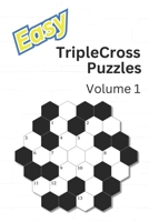 Easy TripleCross Puzzles: Volume 1 B0CN6FCZJM Book Cover