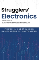 Strugglers' Electronics - Introduction to Electronic Devices and Circuits 9347472670 Book Cover