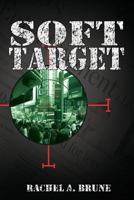 Soft Target 1492913200 Book Cover