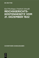 Reichsgerichtskostengesetz Vom 21. Dezember 1922 3112428994 Book Cover