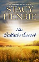 The Outlaw's Secret 0373425112 Book Cover