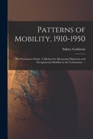 Patterns of Mobility 1910-1950 The Norristown Study: A Method for Measuring Migration and Occupational Mobility in the Community 1015178138 Book Cover