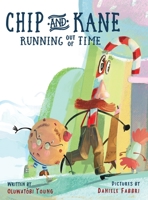 Chip & Kane: Running Out of Time 1990858007 Book Cover
