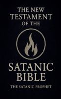 The New Testament of the Satanic Bible B0G3MPBQRC Book Cover