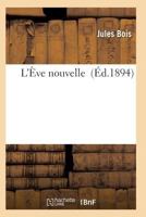 L'Eve Nouvelle 2011935121 Book Cover