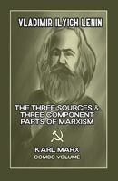 The Three Sources and Three Component Parts of Marxism. Karl Marx. Frederick Engels 1015400663 Book Cover