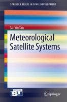 Meteorological Satellite Systems 1461494192 Book Cover